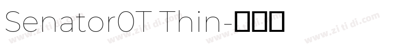 Senator0T Thin字体转换